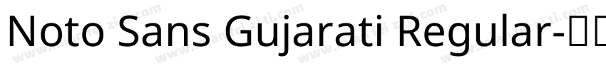 Noto Sans Gujarati Regular字体转换